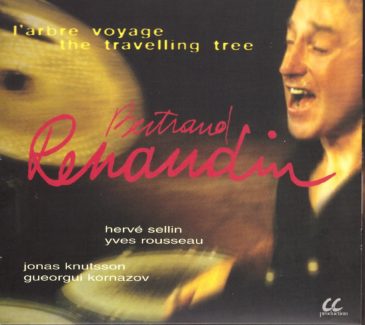 L'arbre voyage,Album Bertrand Renaudin, batteur de jazz