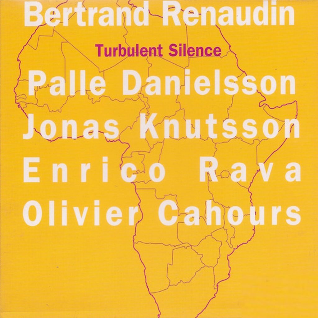 Turbulent silence, Album Bertrand Renaudin, batteur de jazz