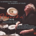 La tentation des nuages, Album Bertrand Renaudin, batteur de jazz